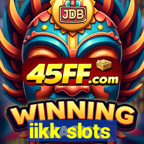 iikk slots